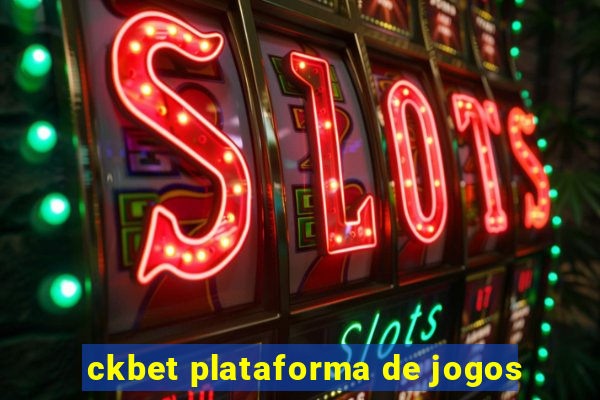 ckbet plataforma de jogos